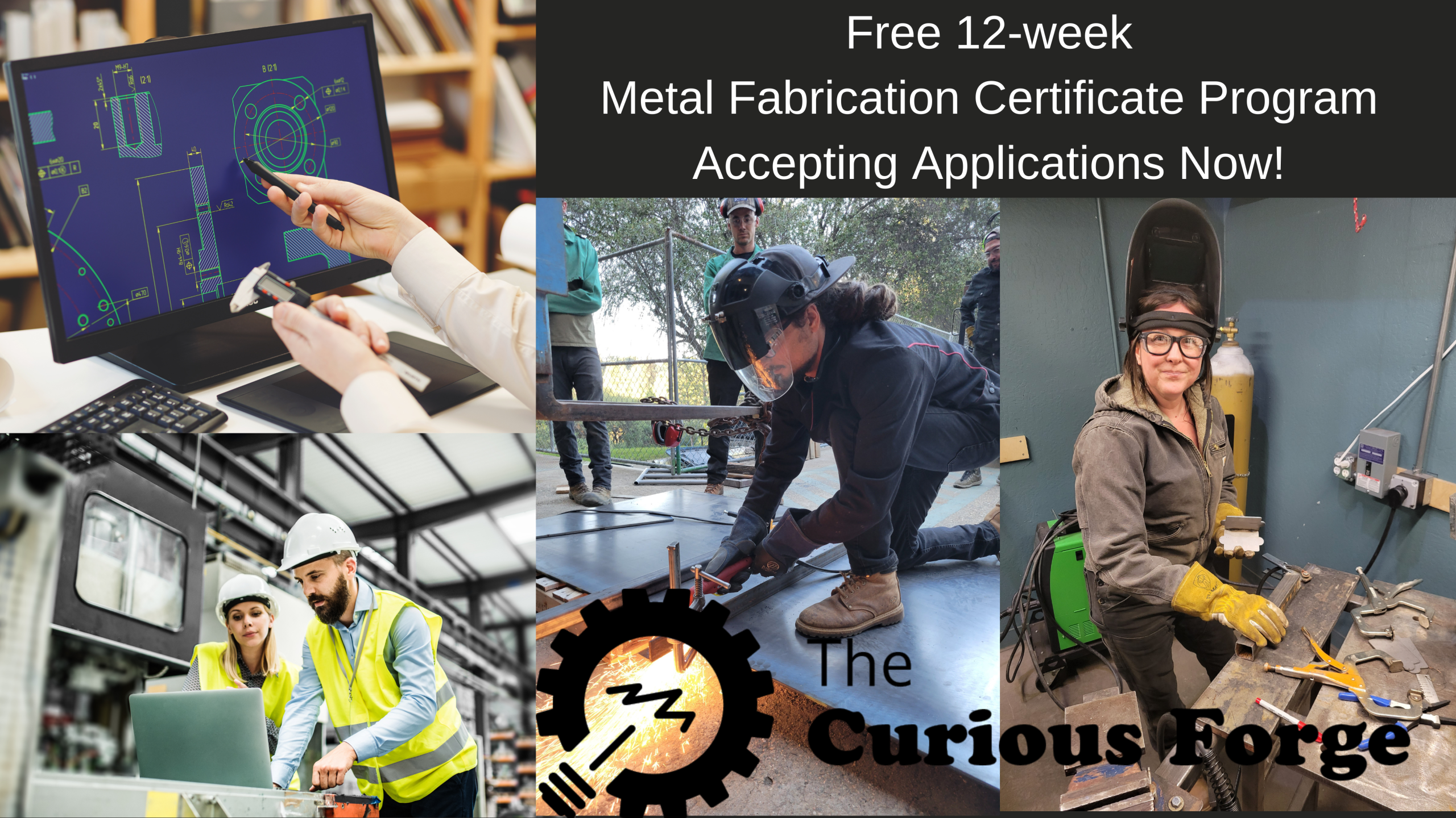 Free Metal Fabrication Career Training Program at The Curious Forge ...