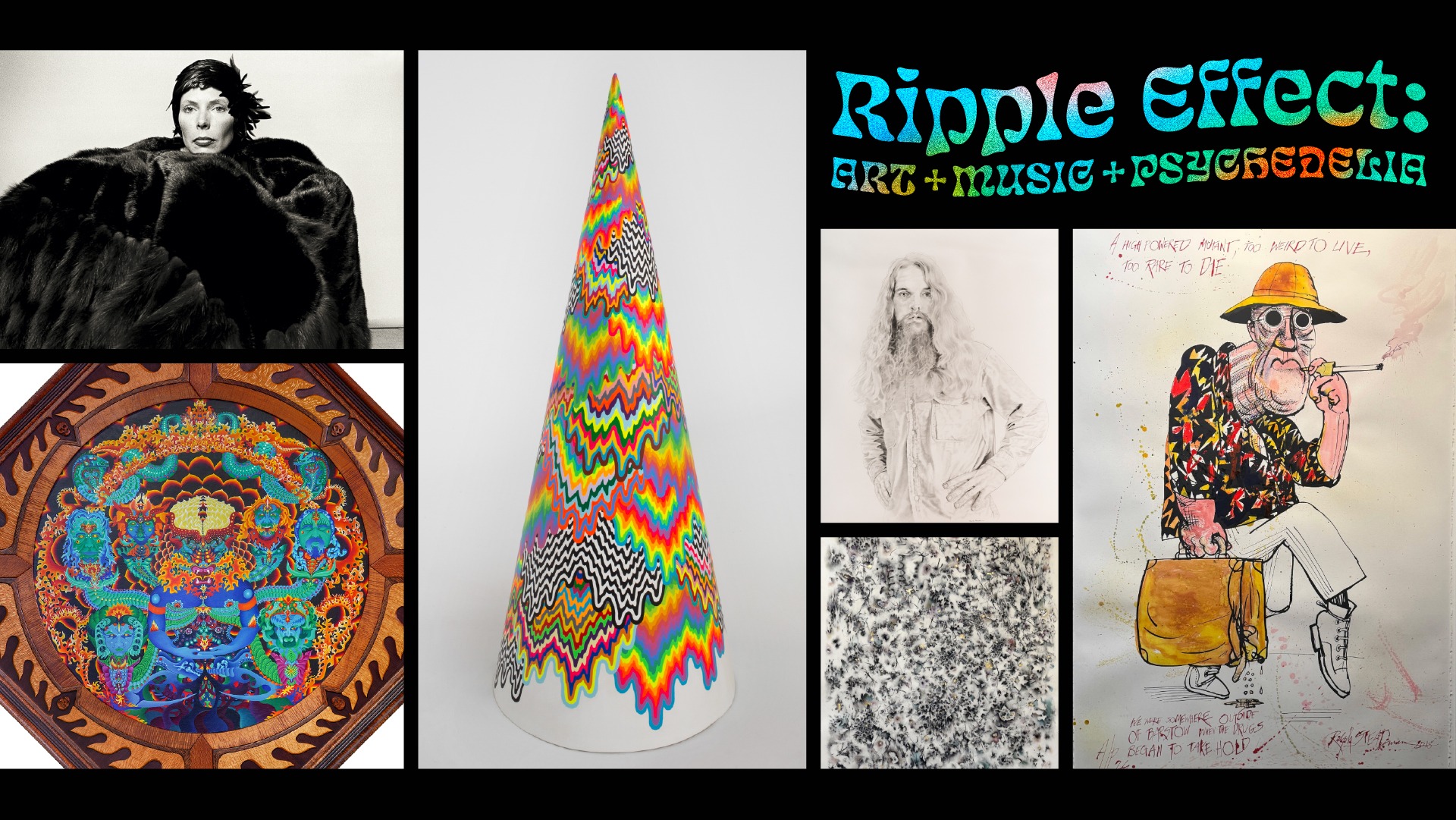 Ripple Effect: Art + Music + Psychedelia